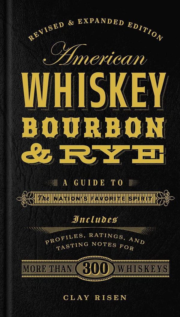 American Whiskey Bourbon & Rye