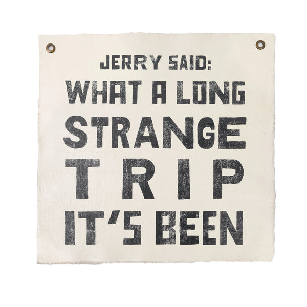 Jerry Said Wall Hanging