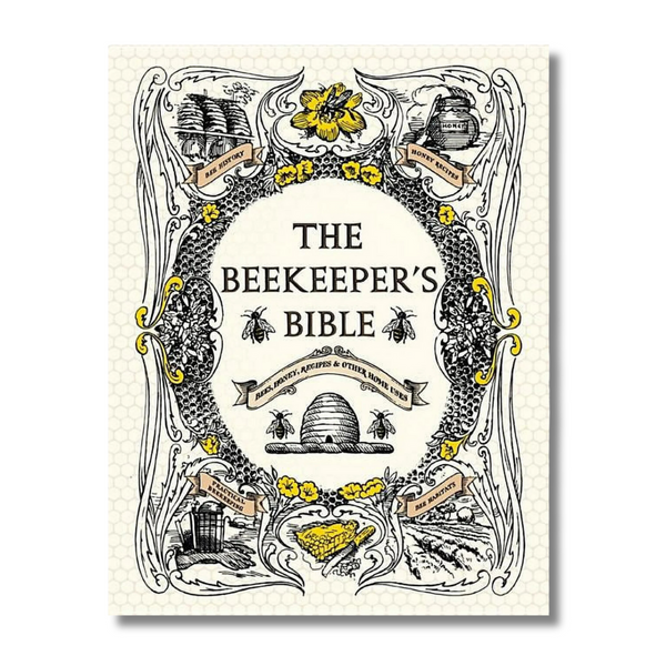 The Beekeeper's Bible